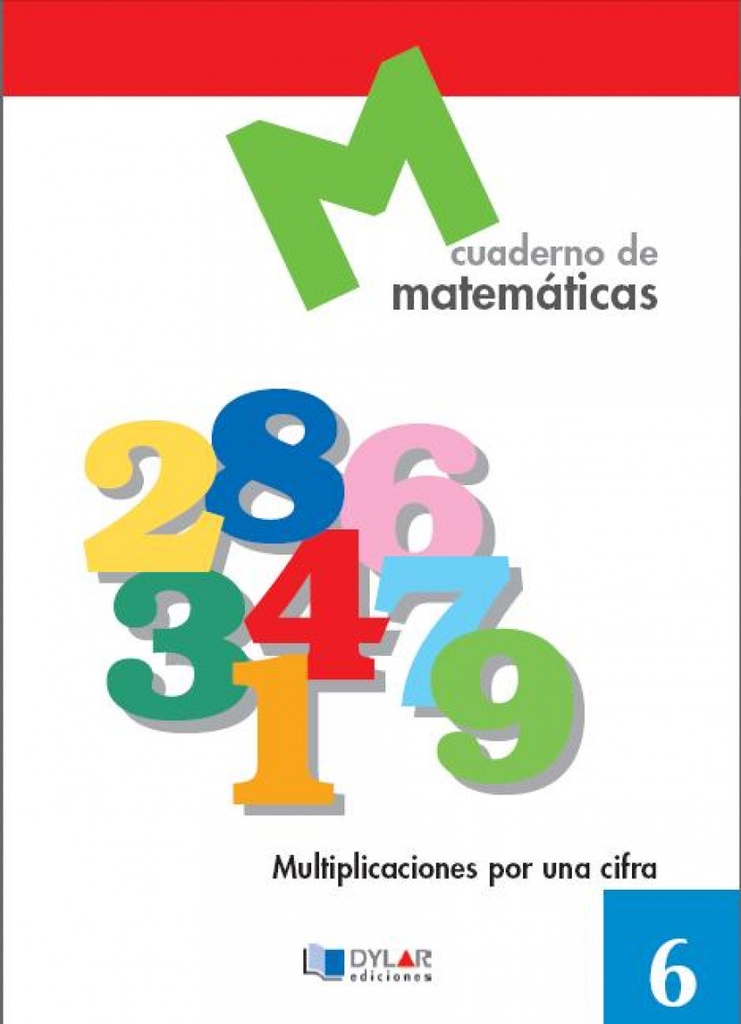 [9788489655591] MATEMATICAS 6 - Multiplicaciones por una cifra