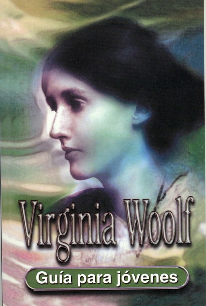 [9788489804722] Guia Para Jovenes: Virginia Woolf (Rustica)