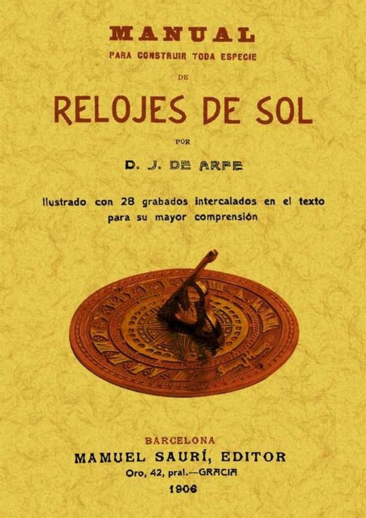 [9788490010846] Manual para Construir Toda Especie de Relojes de Sol