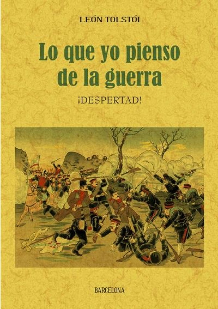 [9788490016022] Lo que Yo Pienso de la Guerra