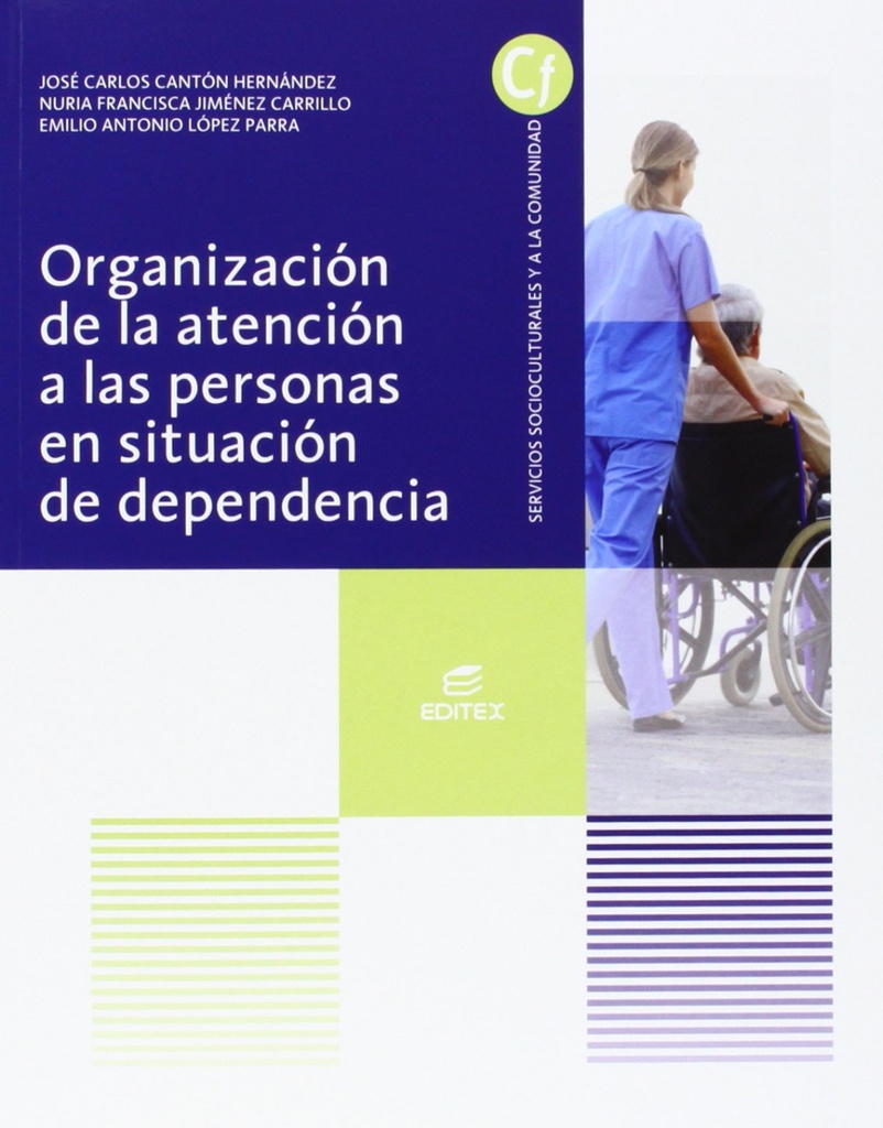 [9788490032541] Organización atención personas situación de dependencia