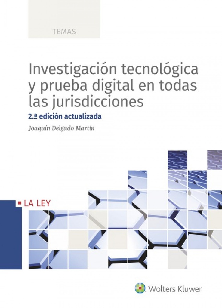 [9788490207758] Investigación Tecnológica y Prueba Digital en Todas las Jurisdicciones (2ªEDICIÓ