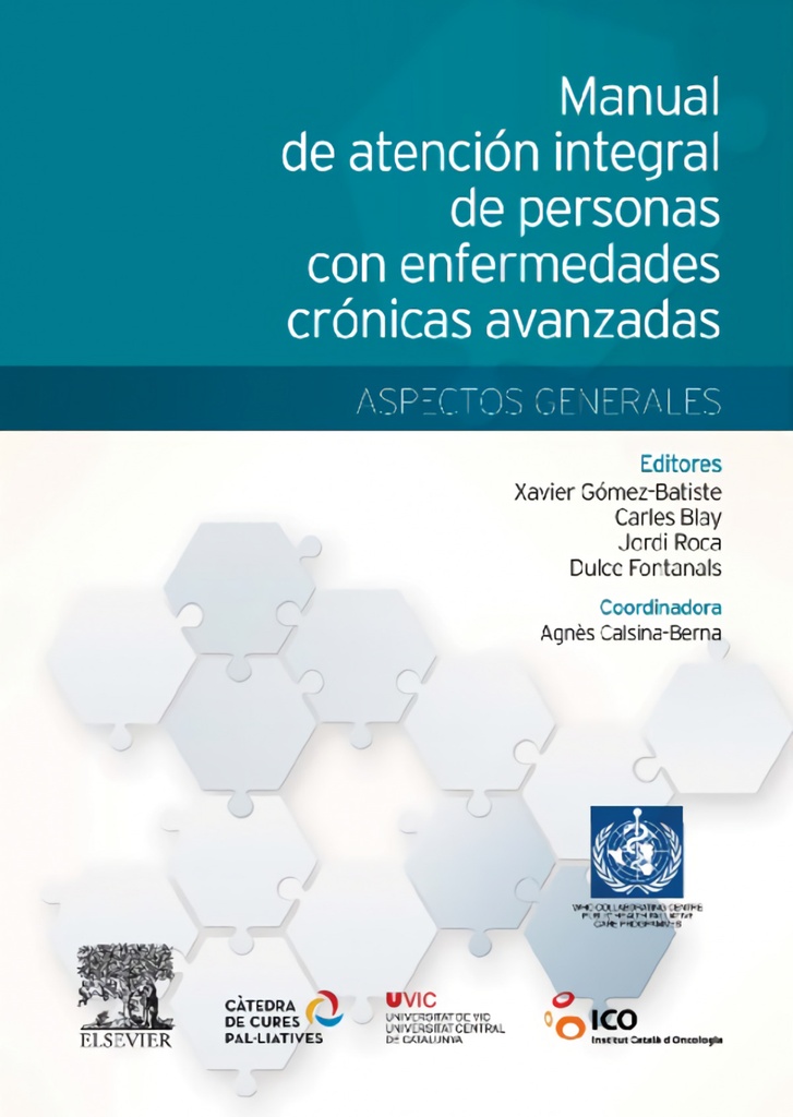 [9788490224991] Manual de atención integral de personas con enfermedades crónicas avanzadas: asp