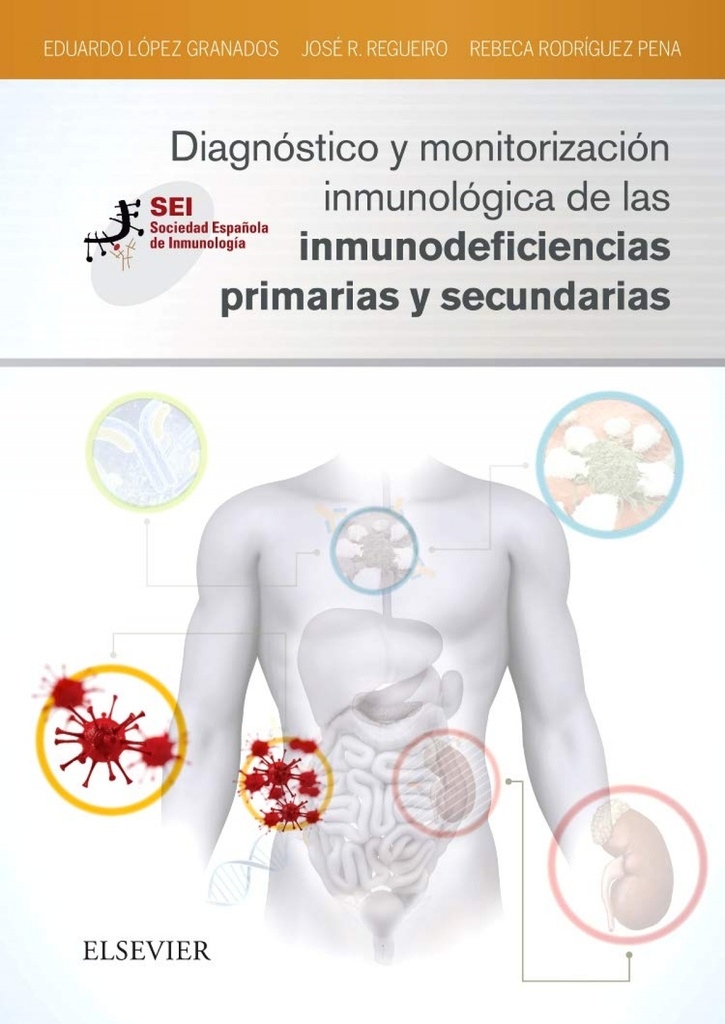 [9788490228852] Diagnóstico y Motorización Inmunológica de las Inmunodeficiencias Primarias y Se