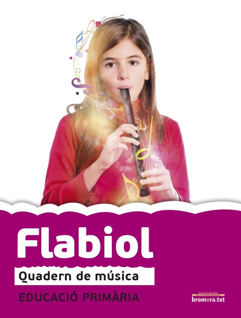 [9788490261088] Quader. flabiol musica.(ed.primaria)