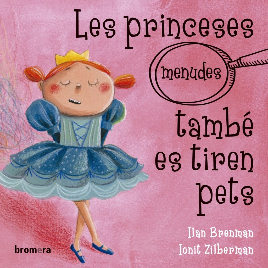 [9788490263396] Les Princeses (menudes) Tambè Es Tiren Pets