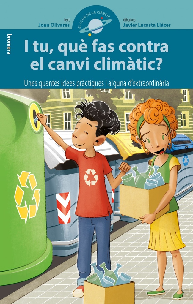 [9788490268322] I Tu, Què Fas Contra el Canvi Climàtic?