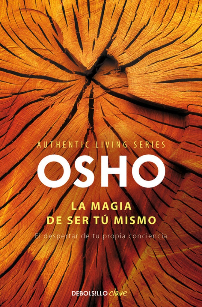 [9788490328460] La magia de ser tu mismo