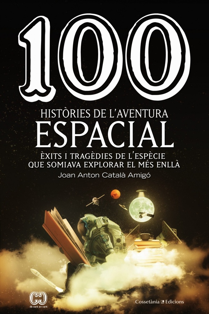 [9788490349144] 100 històries de l'aventura espacial