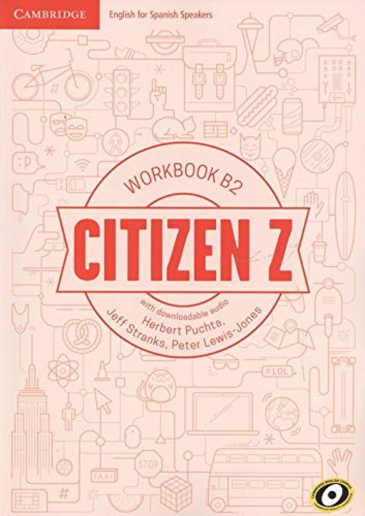 [9788490365793] CITIZEN Z (B2) WORKBOOK WITH DOWNLOADABLE AUDIO