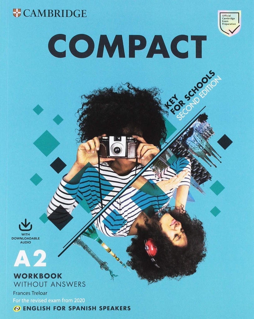 [9788490366714] COMPACT KEY FOR SCHOOLS WB WITHOUT KEY AND DOWNLOAD AUDIO SECOND EDITION