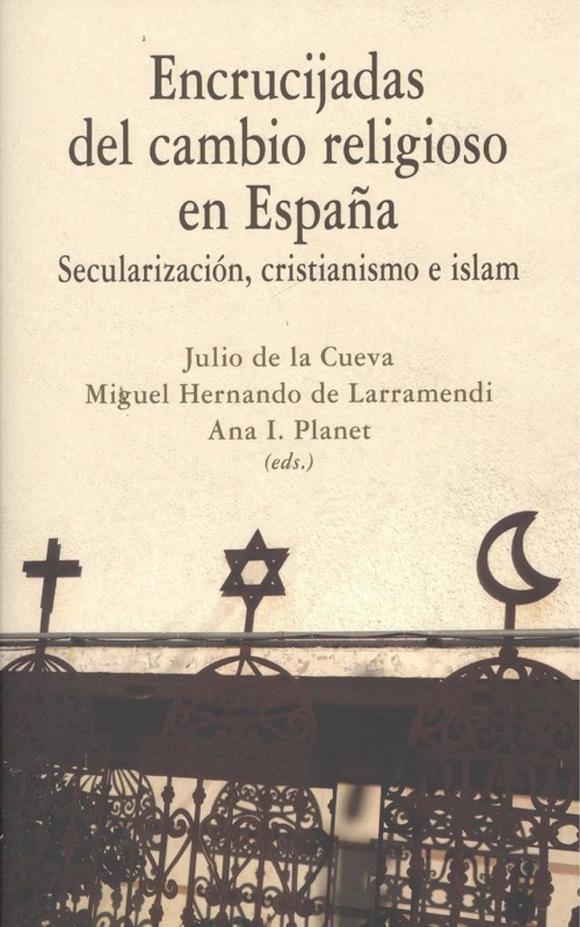 [9788490455937] Encrucijadas del Cambio Religioso en España