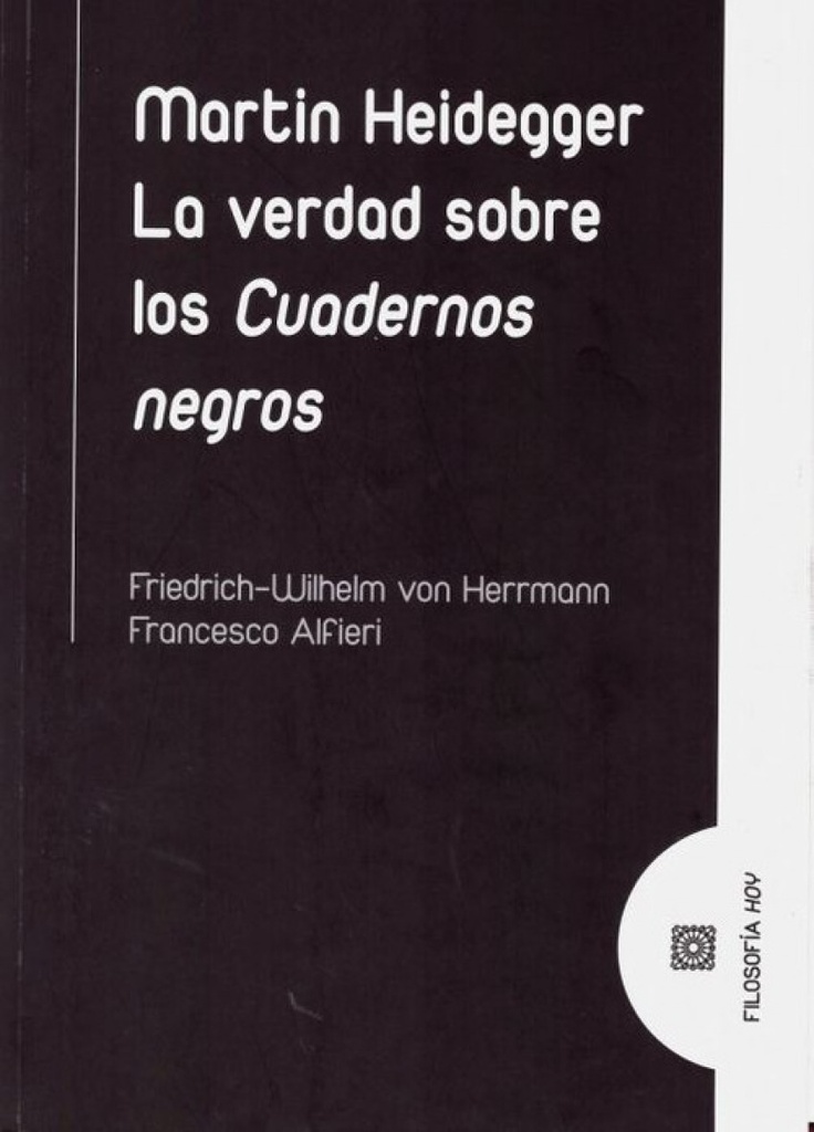 [9788490458204] Martín Heidegger. la Verdad Sobre los Cuadernos Negros