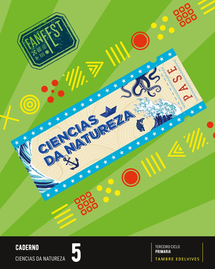 [9788490465950] Proxecto: FanFest. Ciencias da Natureza 5 - Caderno