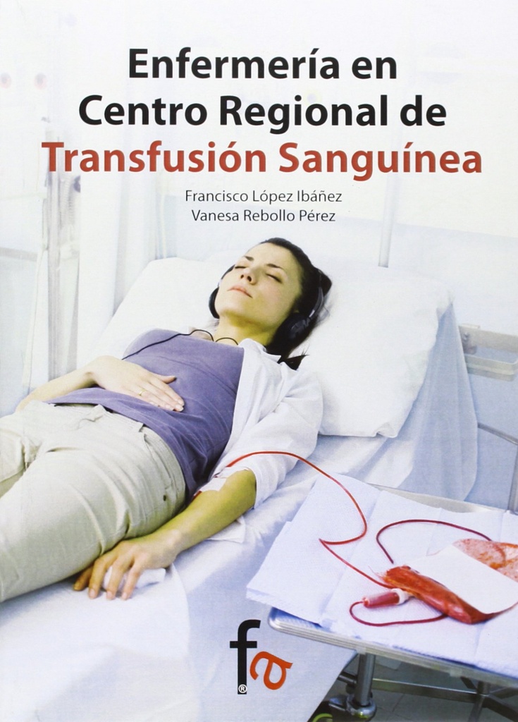[9788490513705] Enfermería en Centro Regional de Transfusión Sanguínea