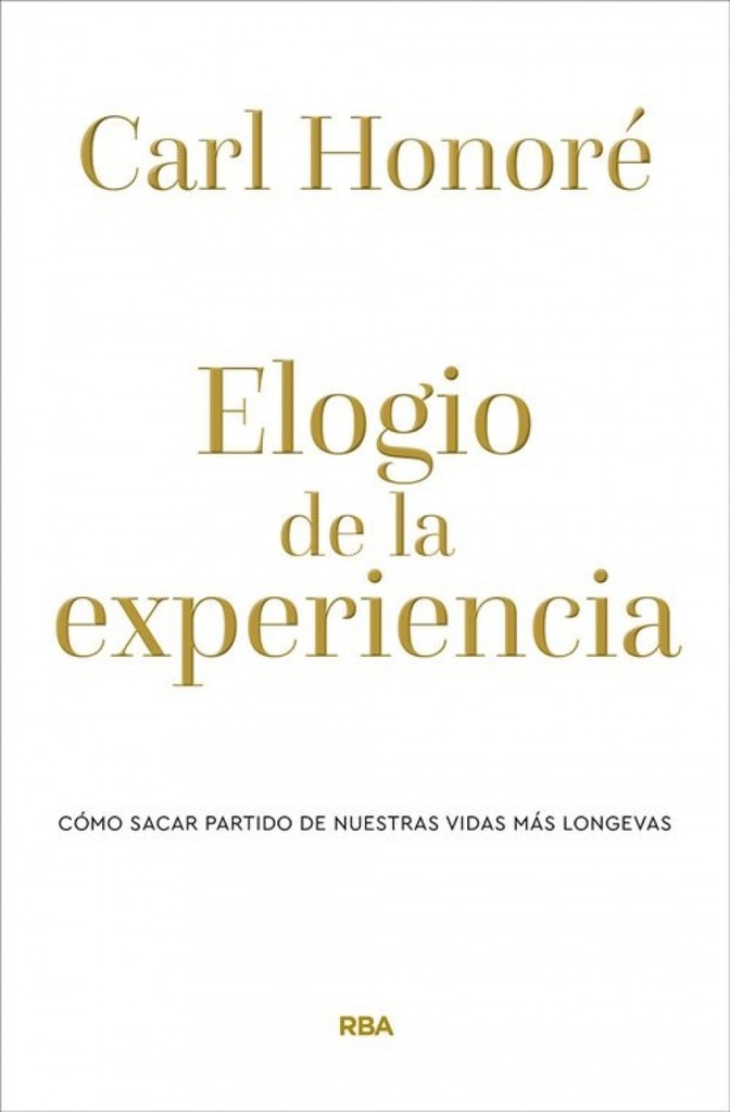 [9788490569238] Elogio de la experiencia