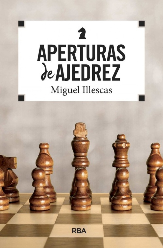 [9788490569771] Aperturas de Ajedrez