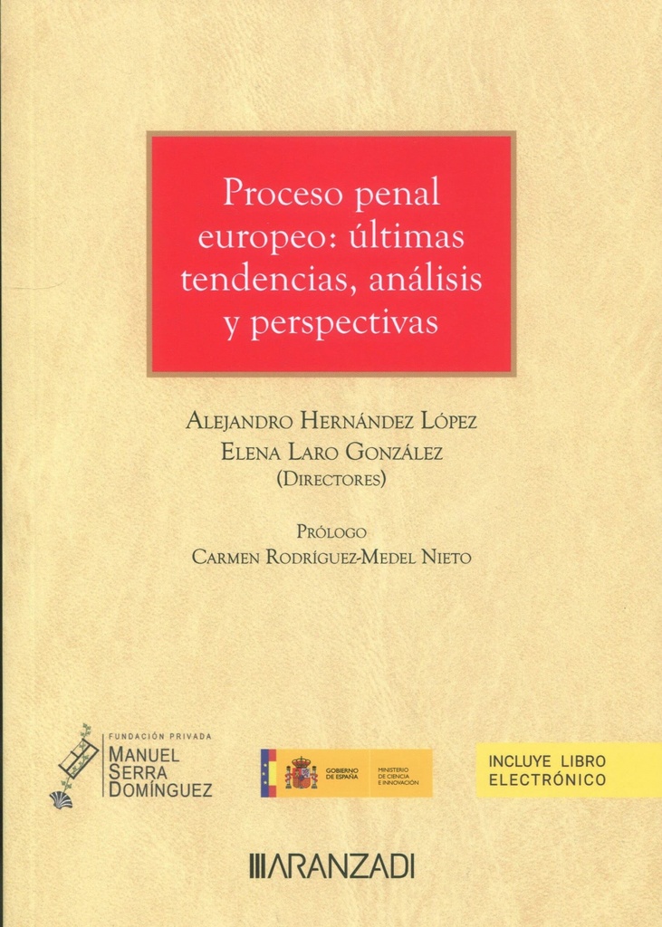 [9788490593042] Proceso penal europeo: últimas tendencias, análisis y perspectivas (Papel + e-bo