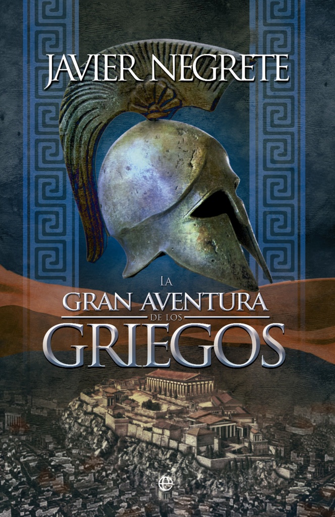 [9788490600726] La Gran Aventura Griegos