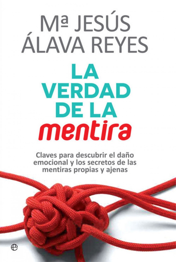 [9788490608159] La Verdad de la Mentira