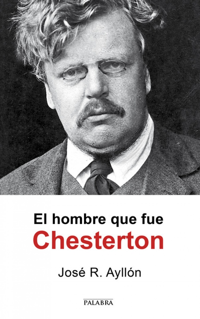 [9788490615614] El Hombre que Fue Chesterton