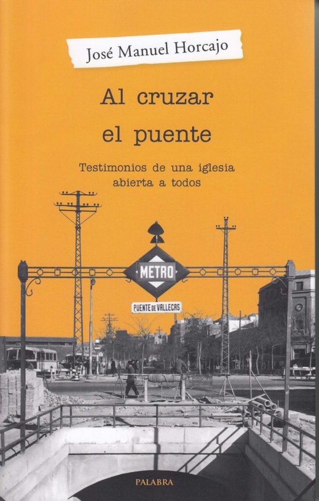 [9788490618011] Al Cruzar el Puente