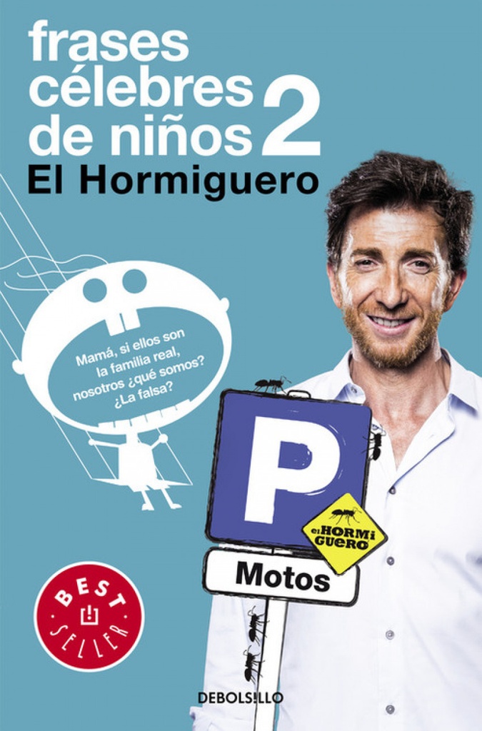 Frases celebres de niños 2: El hormiguero