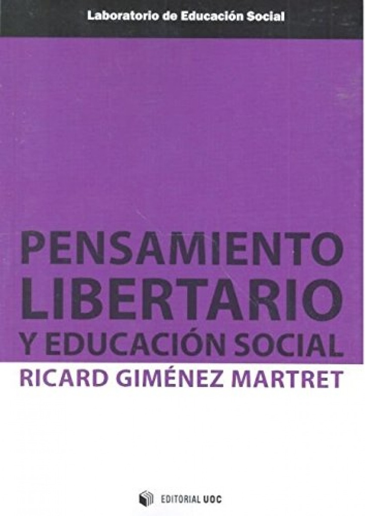 [9788490644355] Pensamiento Libertario y Educación Social