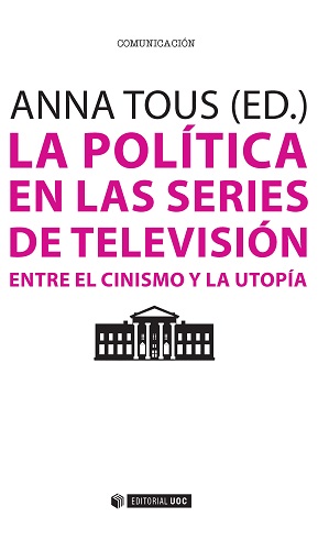 [9788490647684] La Política en las Series de Televisión