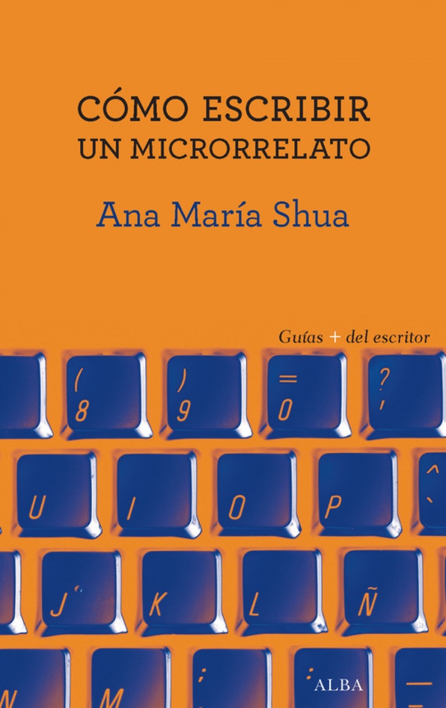 [9788490653449] Cómo Escribir un Microrrelato