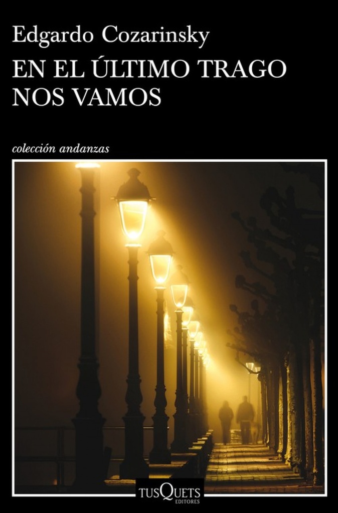 [9788490666937] En el Último Trago Nos Vamos