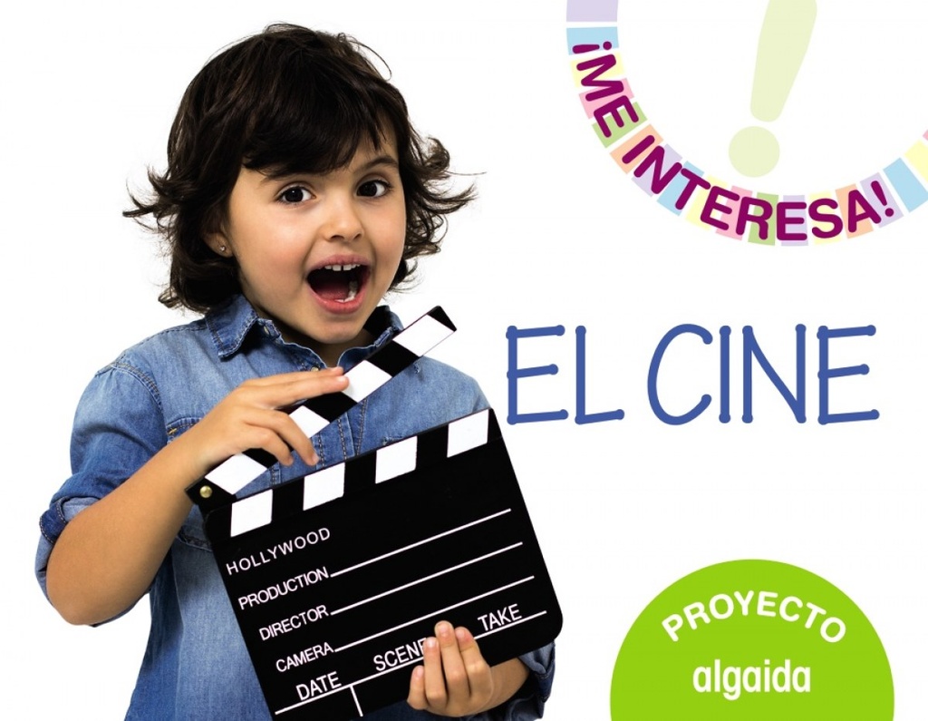 [9788490672426] Proyecto "El cine". Educación Infantil. Segundo ciclo