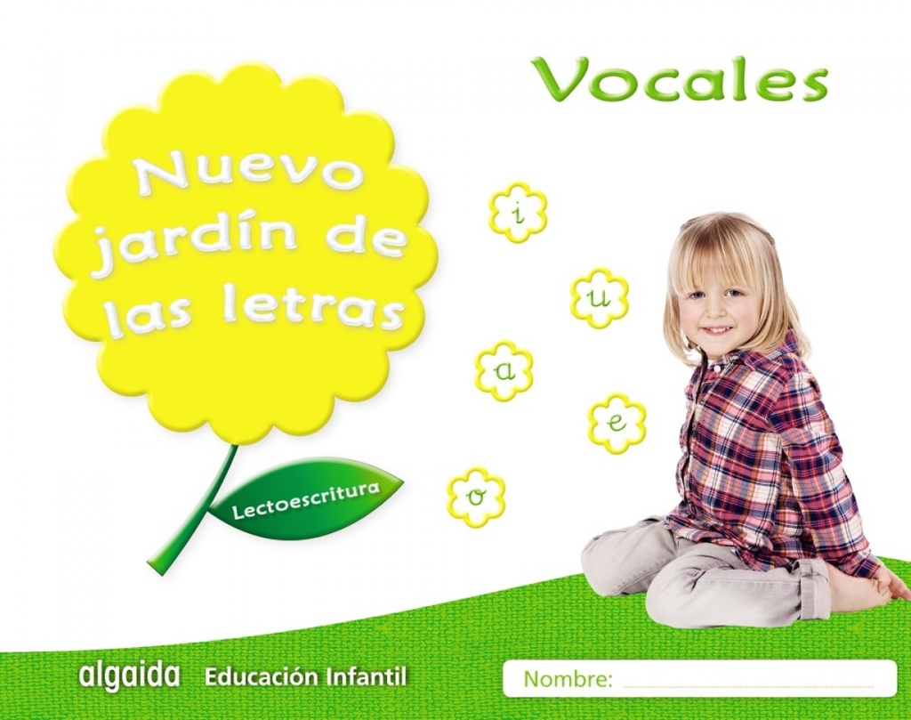 [9788490677292] Nuevo Jardín de las Letras: Vocales 4 Años