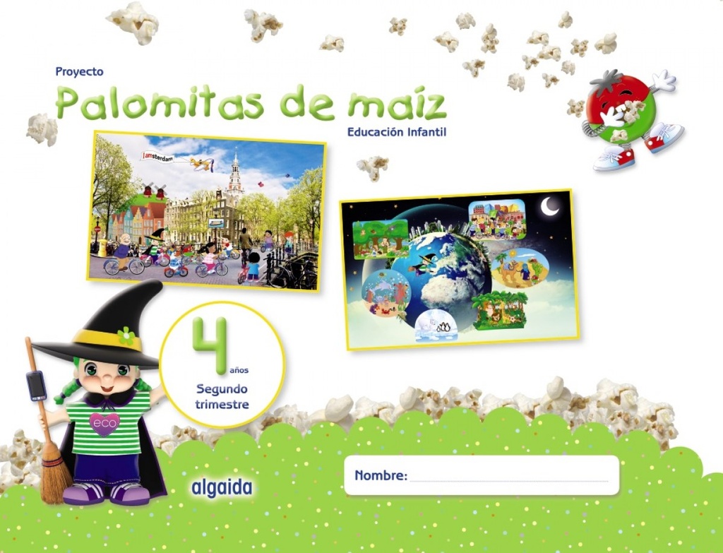 [9788490678725] Palomitas de Maiz 4 Años 2ºTRIMESTRE