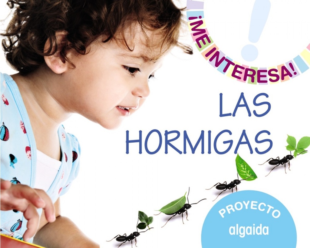 [9788490679005] Proyectos las Hormigas 3-5 Años ¡me Interesa!