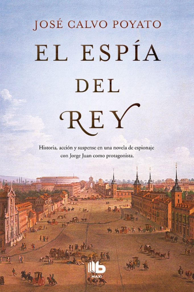 [9788490705773] El Espía del Rey