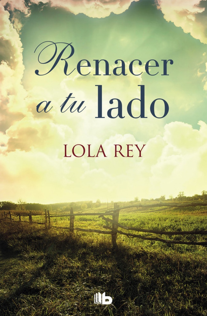 [9788490706596] Renacer a Tu Lado