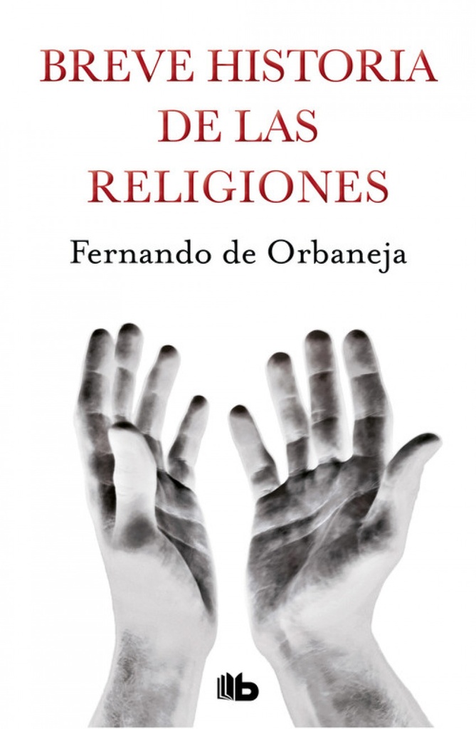 [9788490707814] Breve Histoira de las Religiones