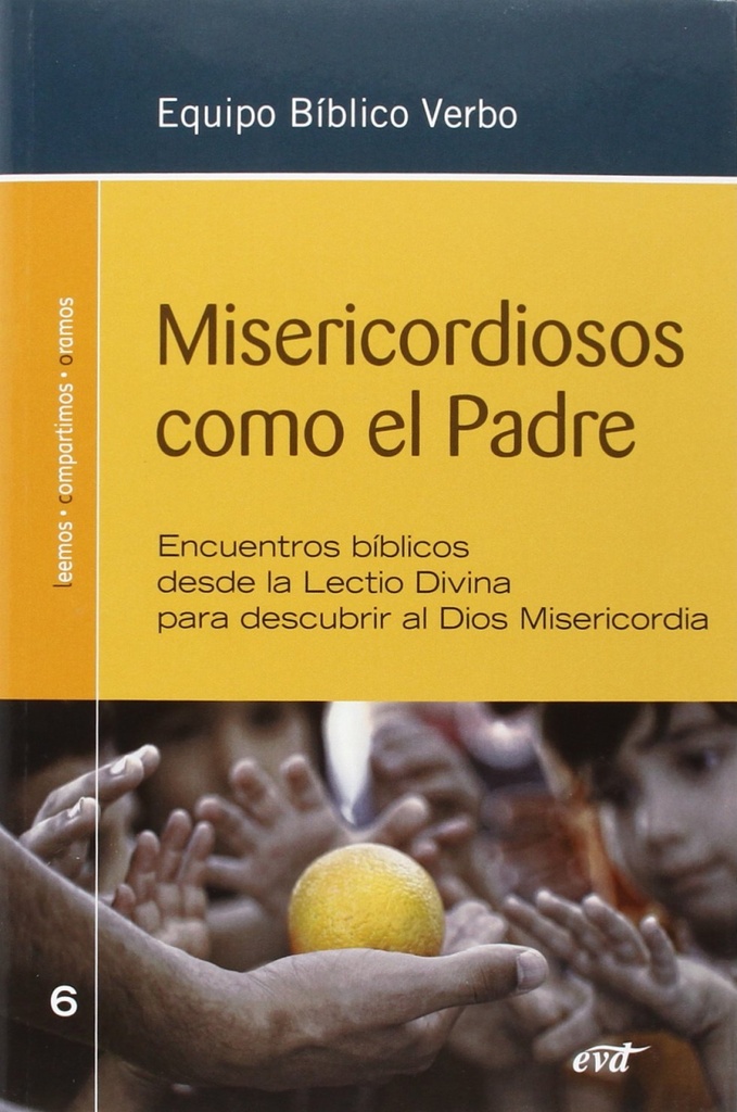 [9788490731932] Misericordiosos como el Padre