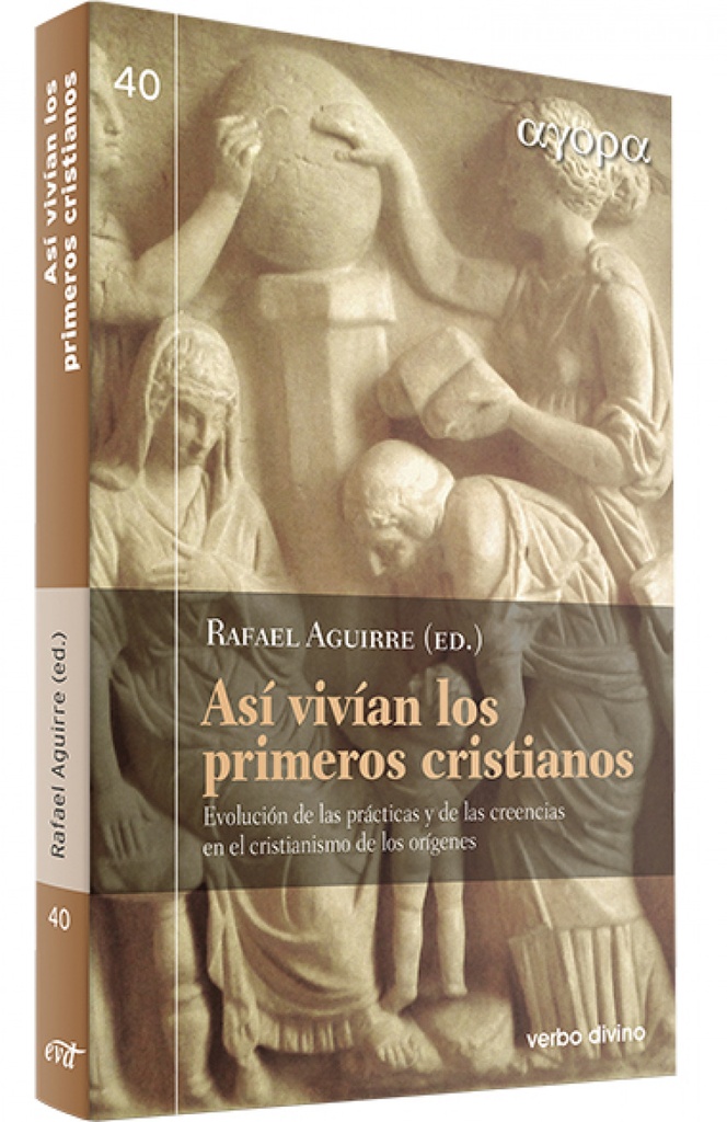 [9788490733424] Así Vivían los Primeros Cristianos