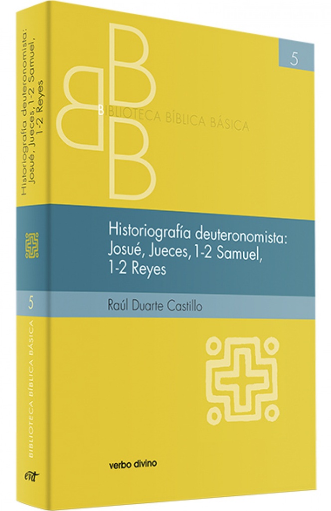 [9788490733615] Historiografía Deuteronomista: Josue, Jueces, 1 y 2 Samuel, 1 y 2