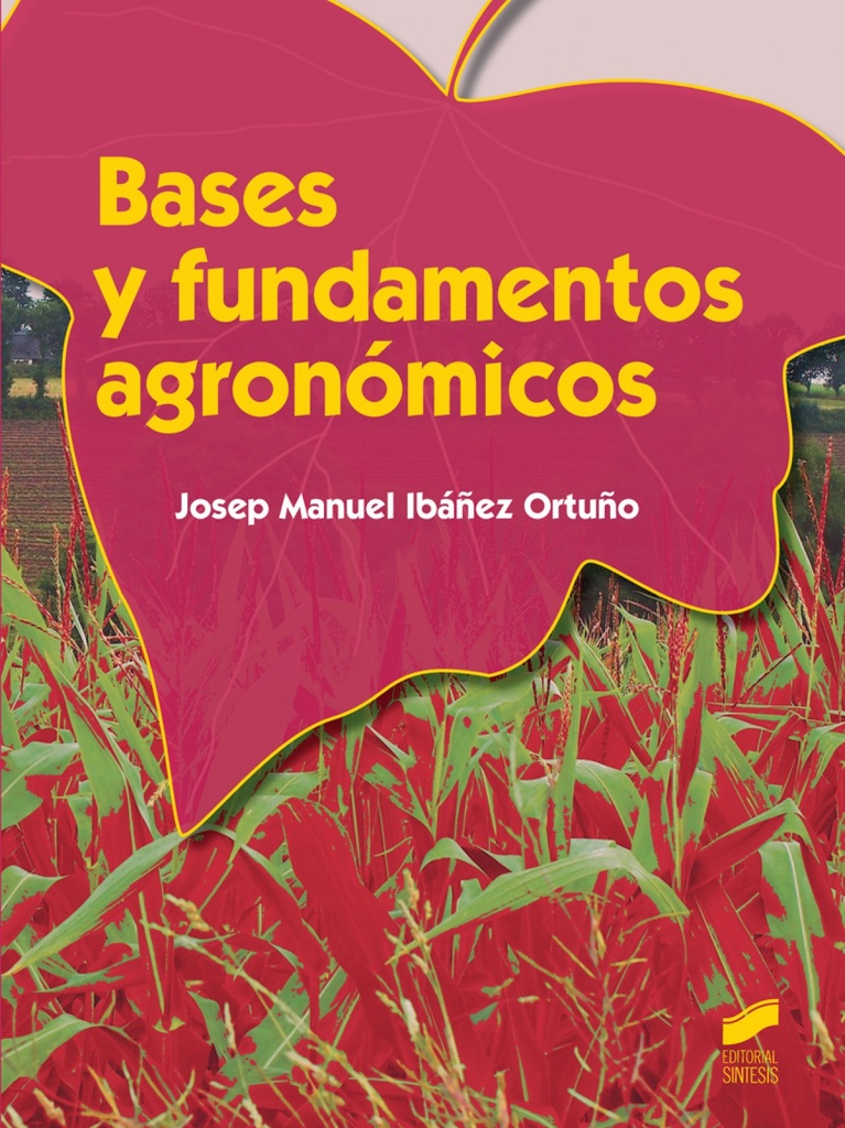 [9788490770078] Bases y fundametnos agronómicos
