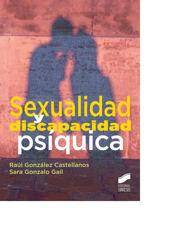 [9788490770382] Sexualidad y Discapacidad Psiquica