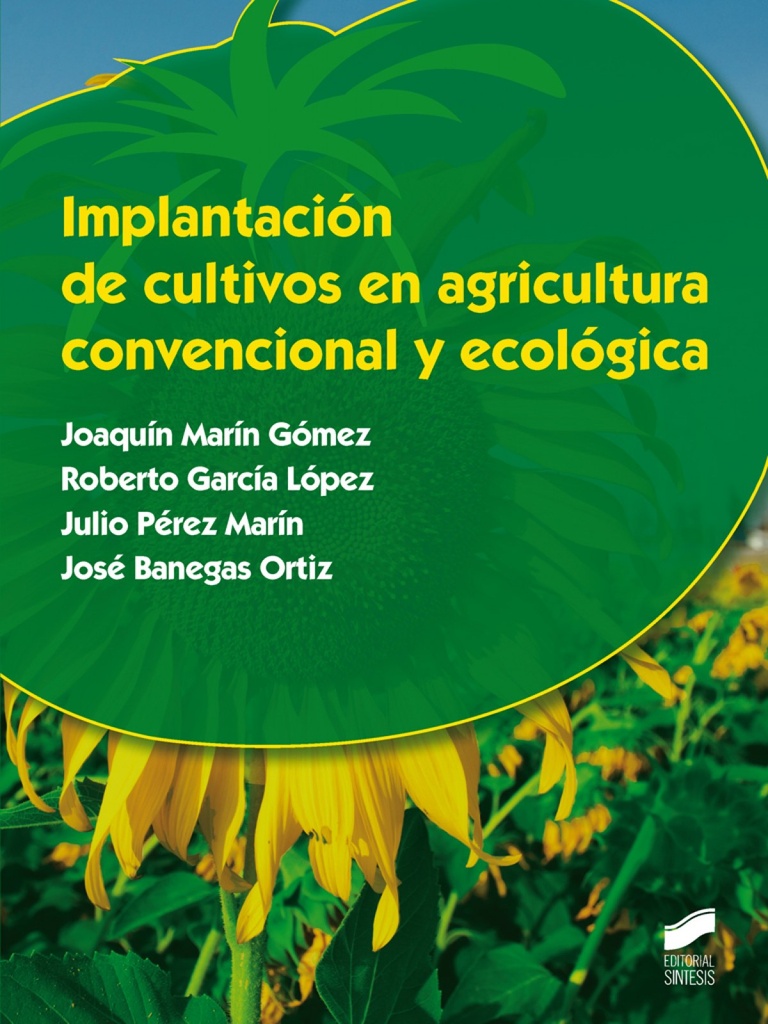 [9788490771341] Implantación de Cultivos en Agricultura Convencional y Ecológica