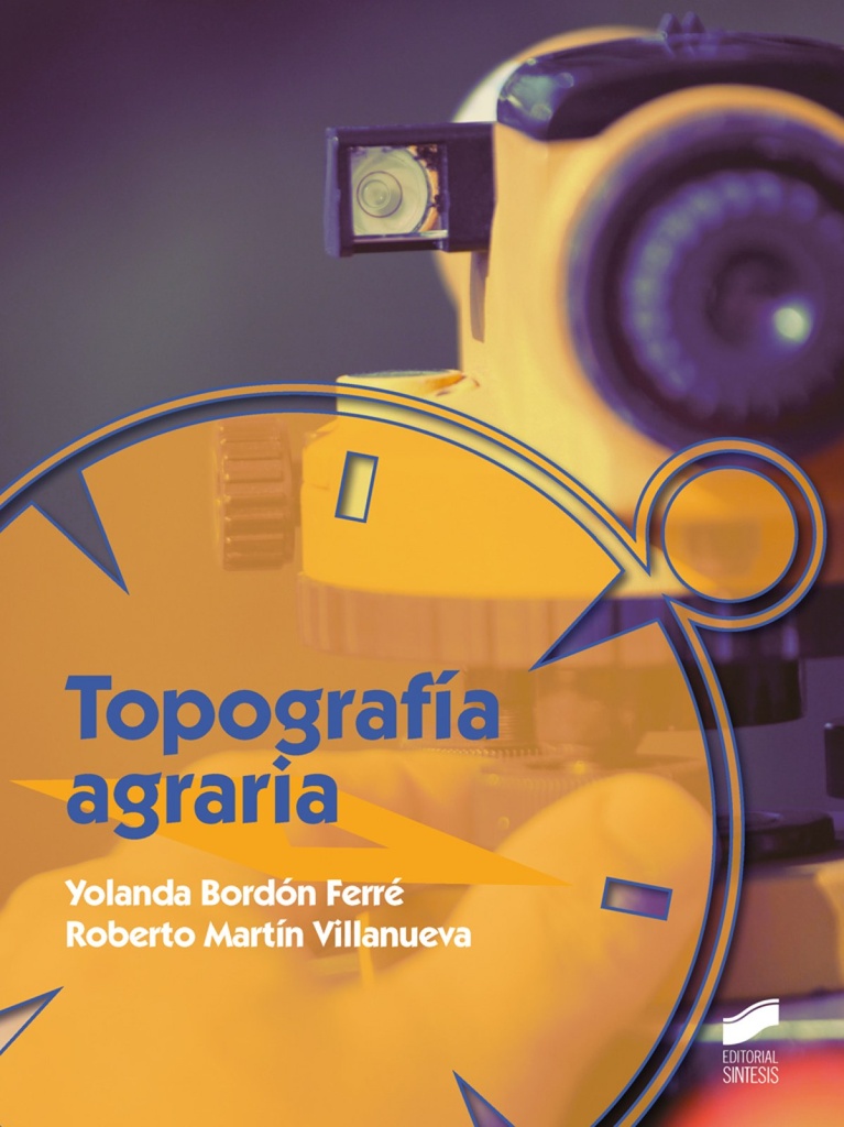 [9788490771358] Topografía Agraria
