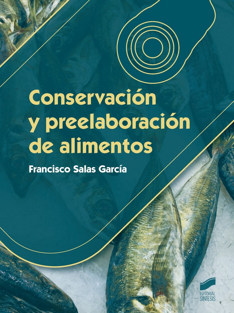[9788490771389] Conservación y Preelaboración de Alimentos