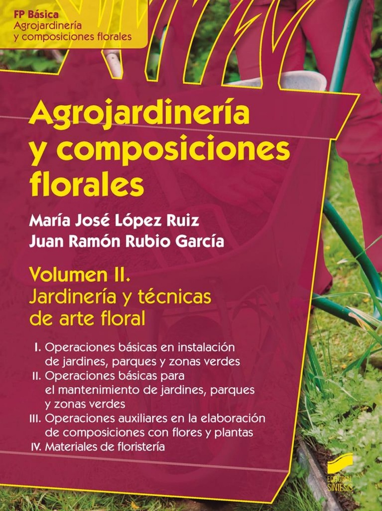 [9788490771464] Agrojardiner¡a y Composiciones Florales