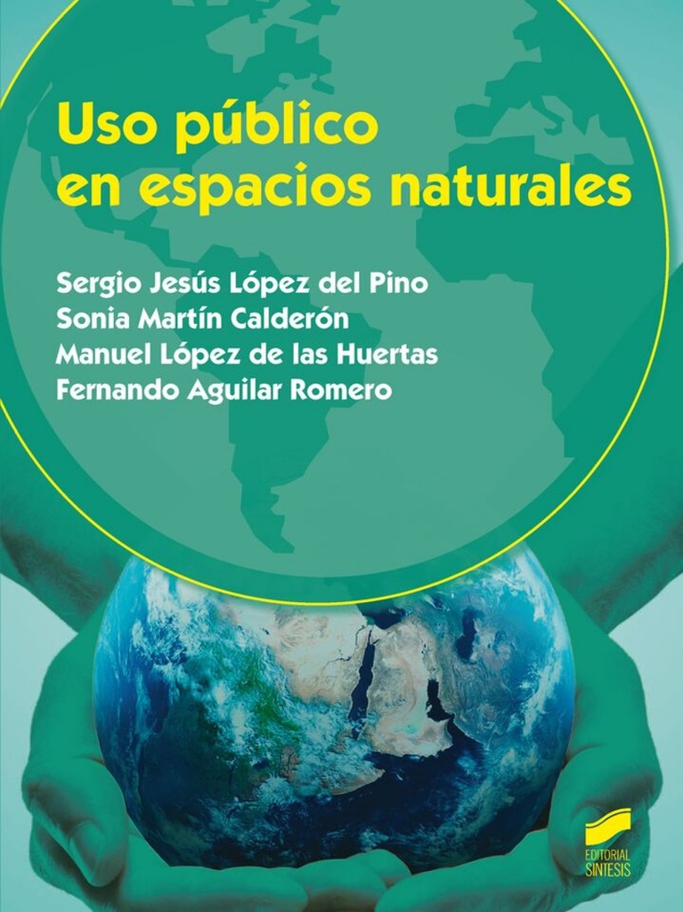 [9788490771693] Uso Publico en Espacios Naturales