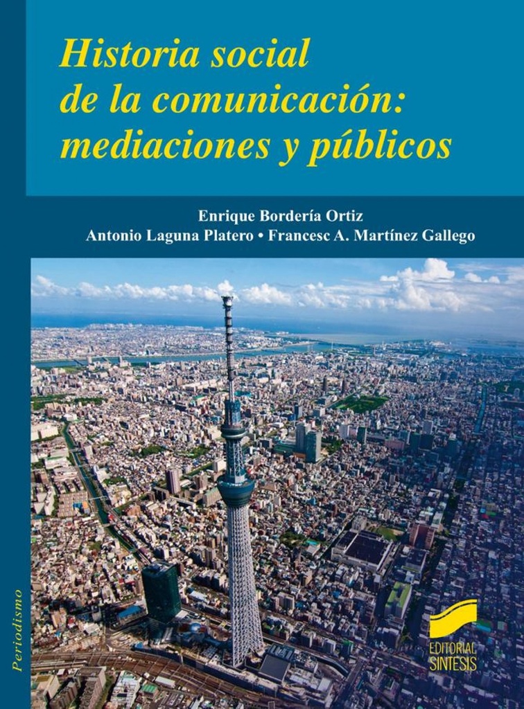[9788490772096] Historia Social de la Comunicacion: Mediaciones y Publicos