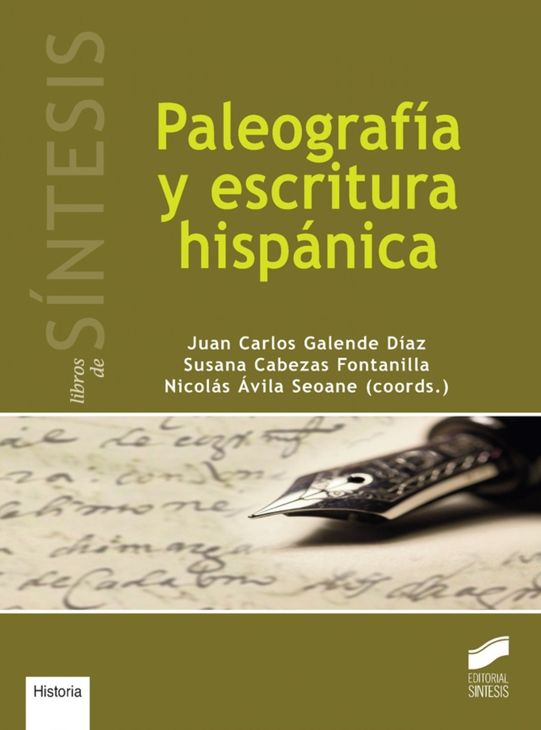 [9788490772591] Paleografia y Escritura Hispanica